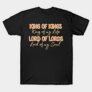 King of kings, Lord of Lords T-Shirt